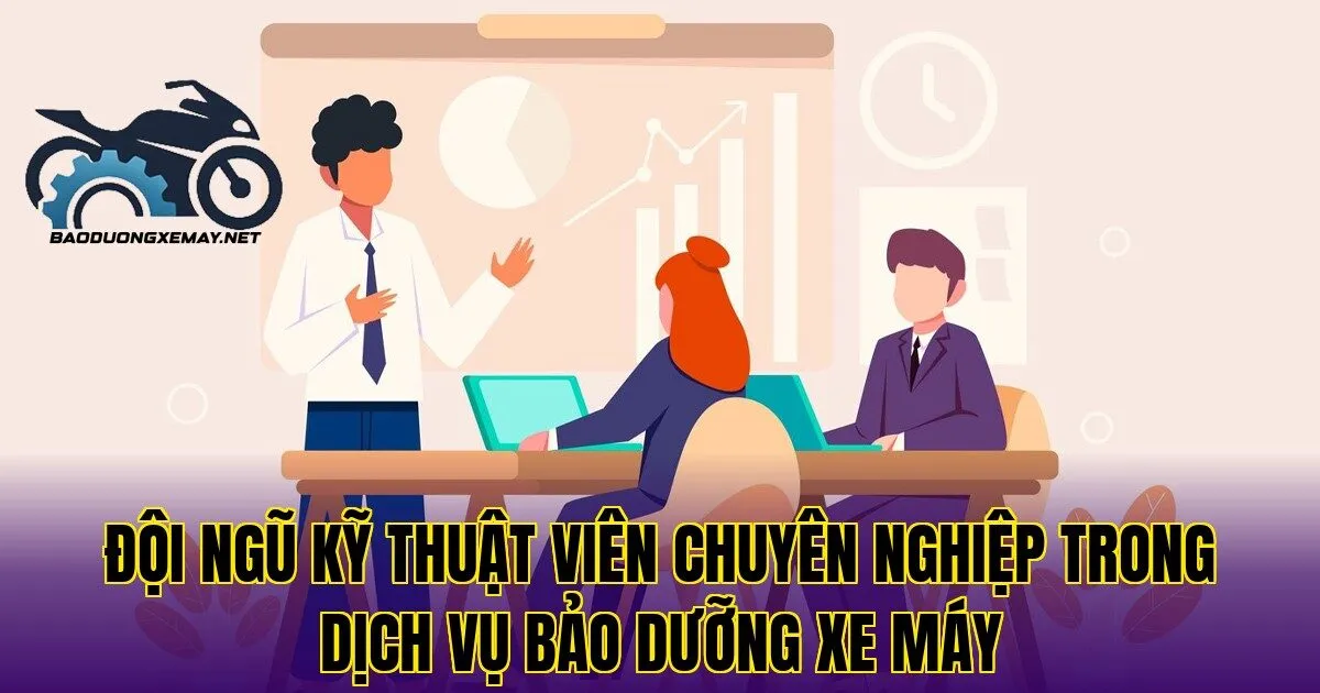 đội ngũ kỹ thuật viên chuyên nghiệp trong dịch vụ bảo dưỡng xe máy
