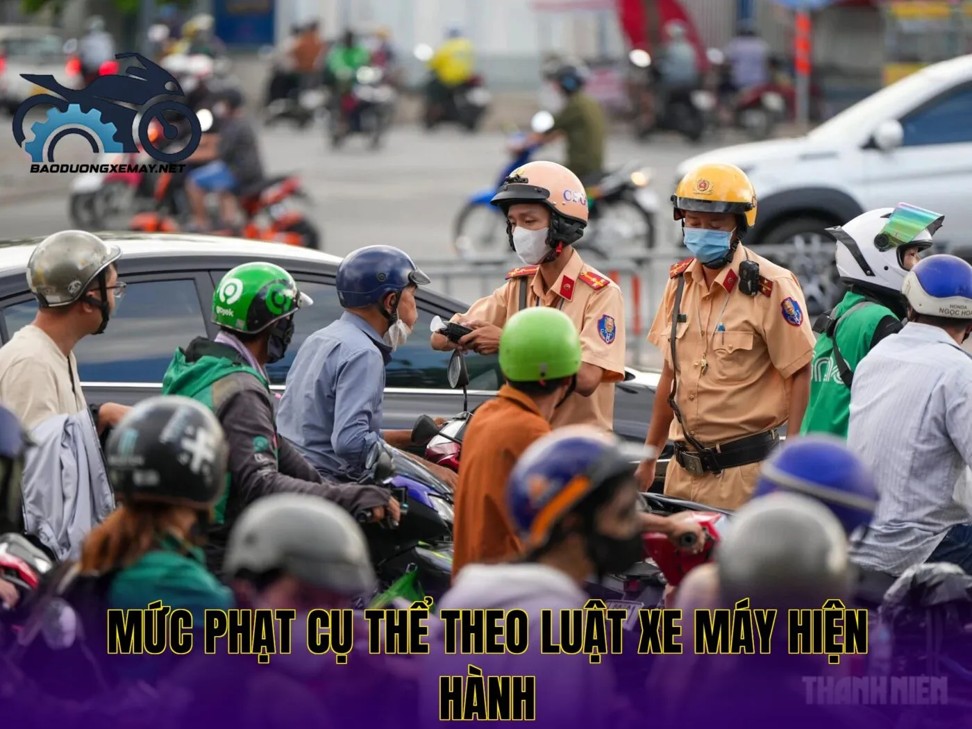 mức phạt cụ thể theo luật xe máy hiện hành