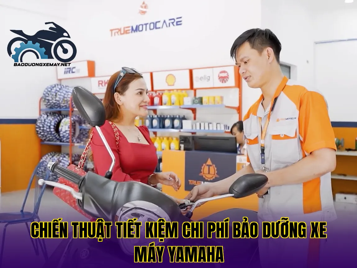 chiến thuật tiết kiệm chi phí bảo dưỡng xe máy Yamaha