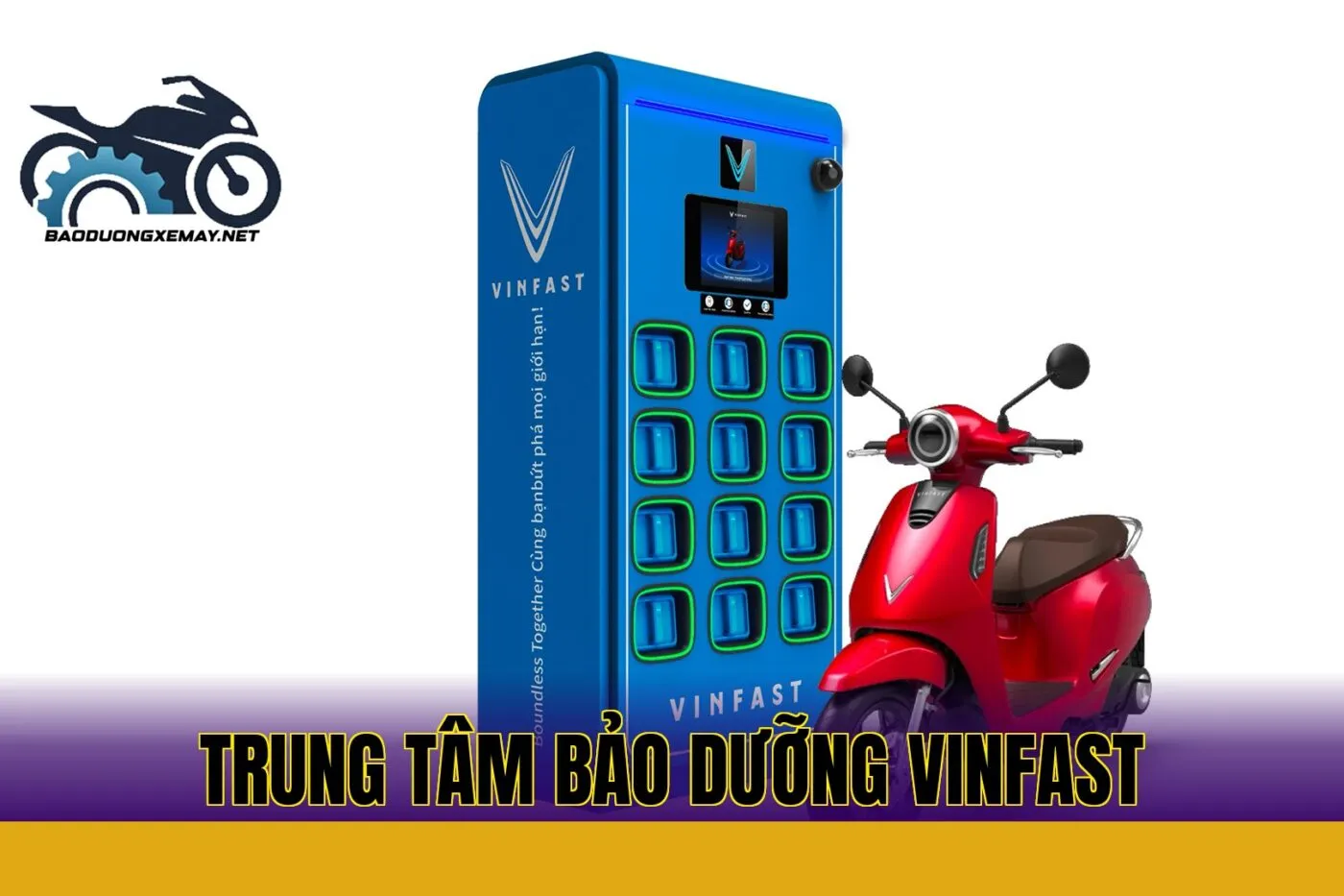 Trung tâm bảo dưỡng VinFast