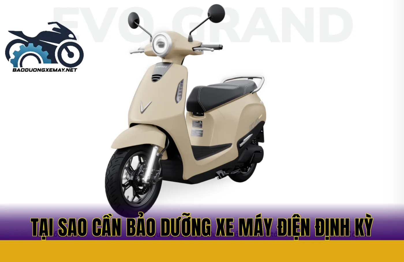 Tại sao cần bảo dưỡng xe máy điện định kỳ