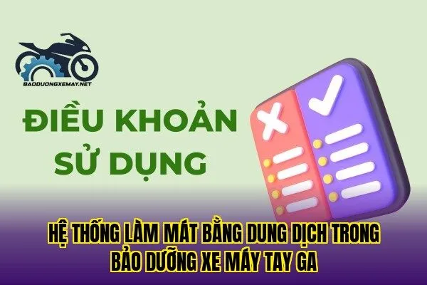 hệ thống làm mát bằng dung dịch trong bảo dưỡng xe máy tay ga