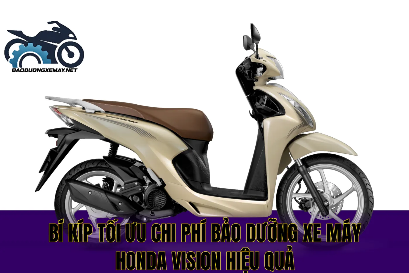 bí kíp tối ưu chi phí bảo dưỡng xe máy Honda Vision hiệu quả