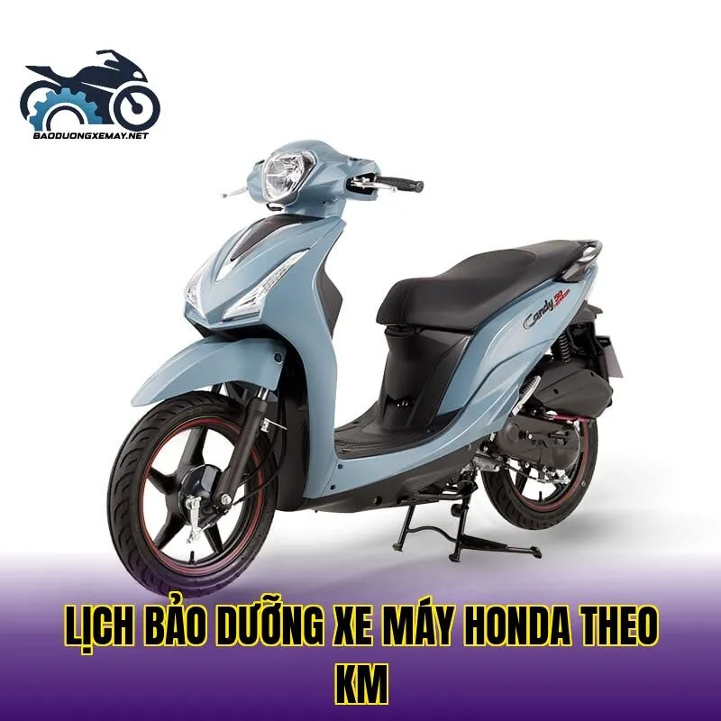 lịch bảo dưỡng xe máy Honda theo km