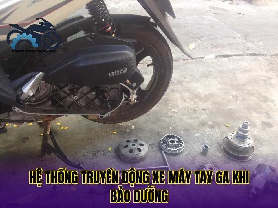hệ thống truyền động xe máy tay ga khi bảo dưỡng