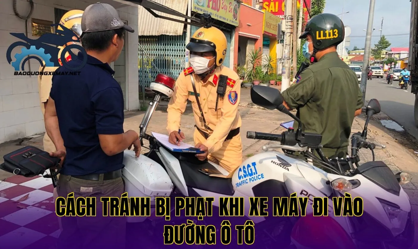 cách tránh bị phạt khi xe máy đi vào đường ô tô