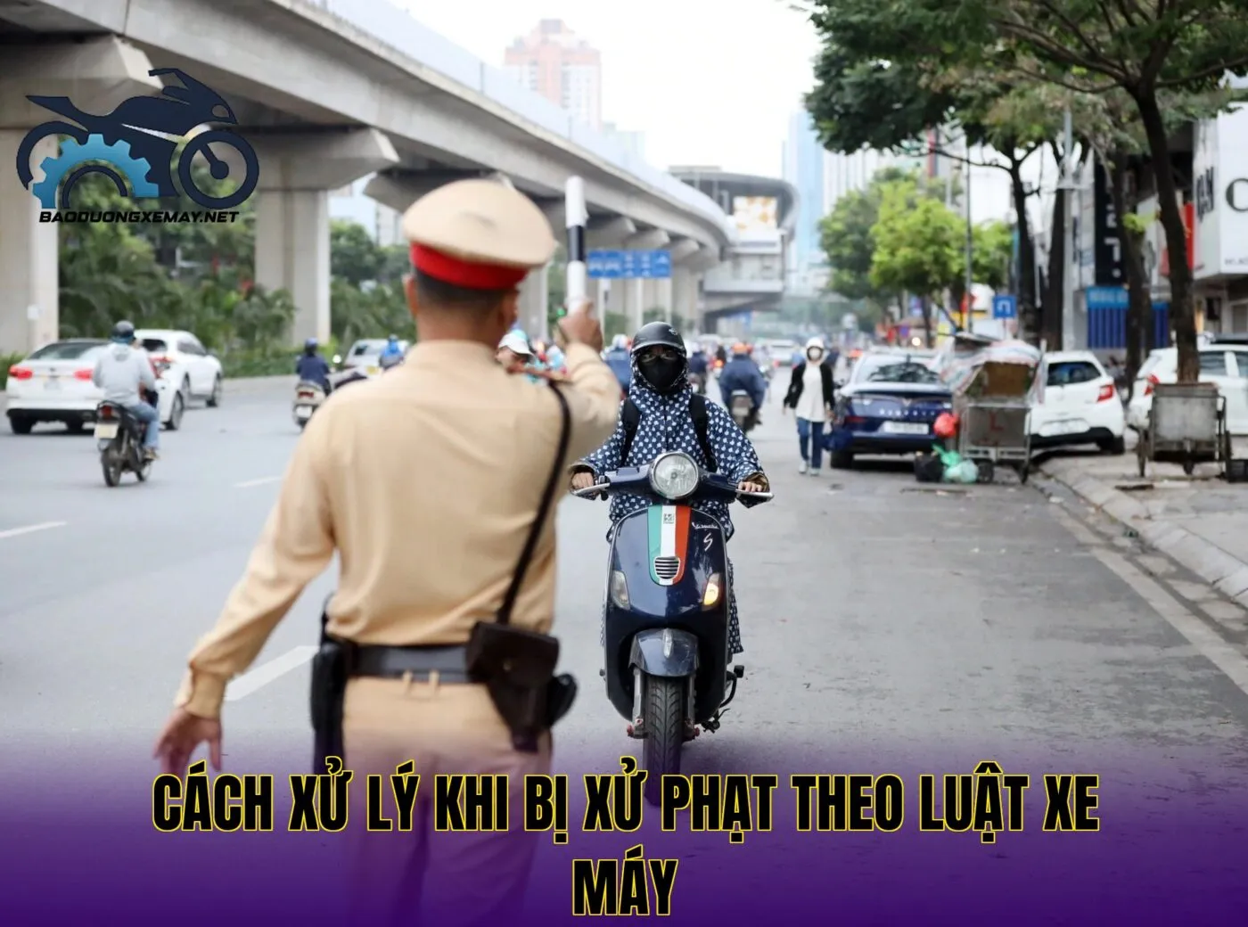 cách xử lý khi bị xử phạt theo luật xe máy