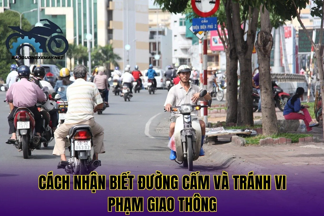 cách nhận biết đường cấm và tránh vi phạm giao thông