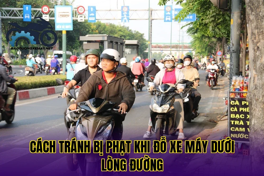 cách tránh bị phạt khi đỗ xe máy dưới lòng đường