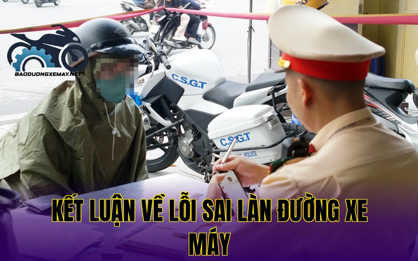 kết luận về lỗi sai làn đường xe máy