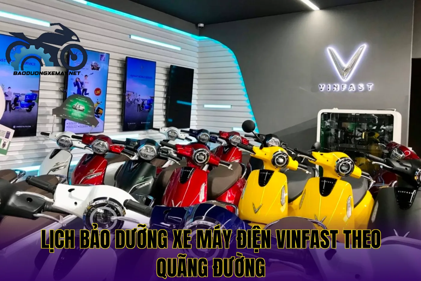 lịch bảo dưỡng xe máy điện VinFast theo quãng đường