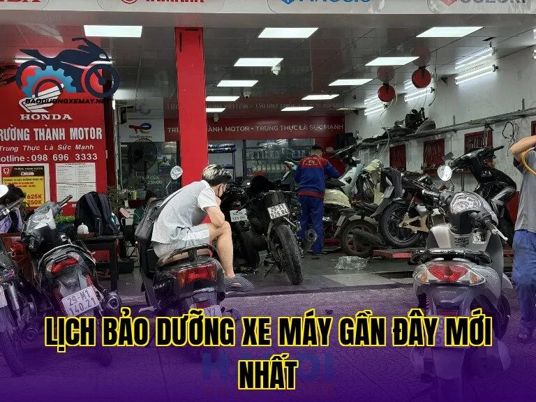 lịch bảo dưỡng xe máy gần đây mới nhất