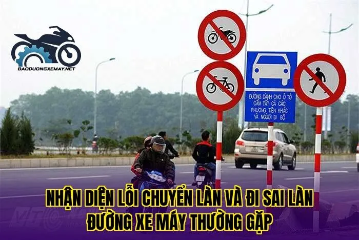 nhận diện lỗi chuyển làn và đi sai làn đường xe máy thường gặp