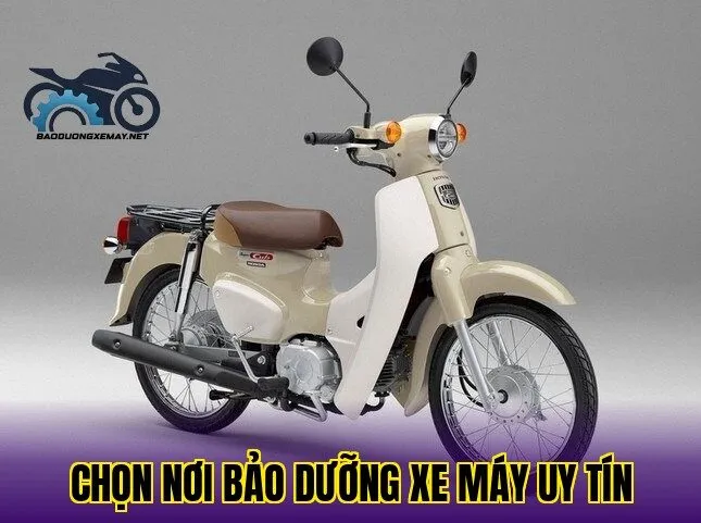 chọn nơi bảo dưỡng xe máy uy tín