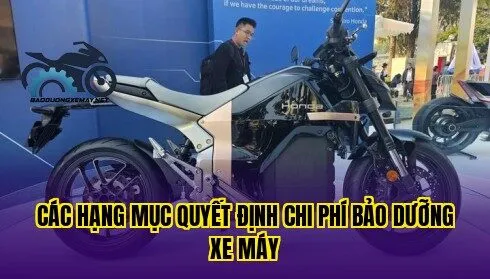 các hạng mục quyết định chi phí bảo dưỡng xe máy