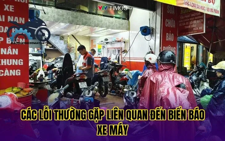 các lỗi thường gặp liên quan đến biển báo xe máy
