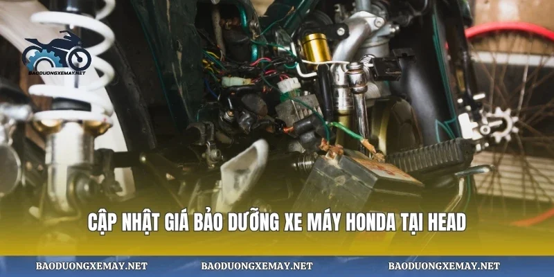 Cập nhật giá bảo dưỡng xe máy honda tại head