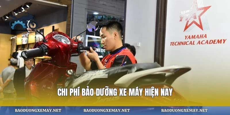 Chi phí bảo dưỡng xe máy hiện nay