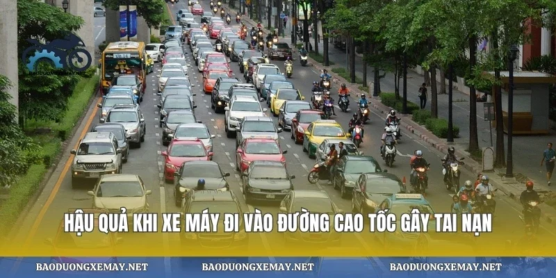 Hậu quả khi xe máy đi vào đường cao tốc gây tai nạn