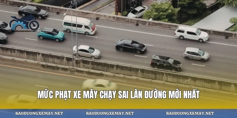 Mức phạt xe máy chạy sai làn đường mới nhất
