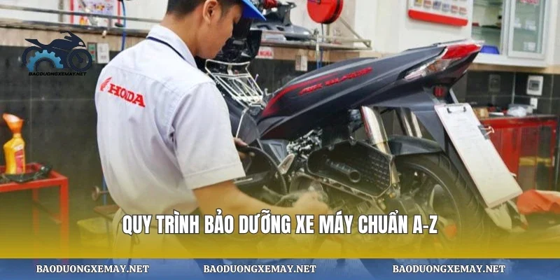 Quy trình bảo dưỡng xe máy chuẩn A-Z